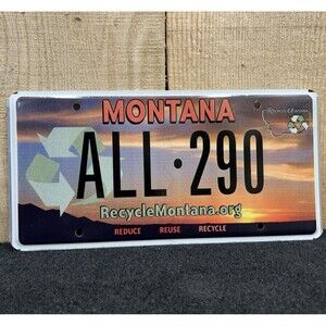 Montana License Plate ALL290 Recycle Montana.org Never Installed Expired